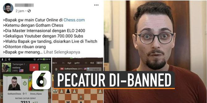 VIDEO: Heboh Akun Pecatur RI Di-Banned Setelah Kalahkan Gotham Chess