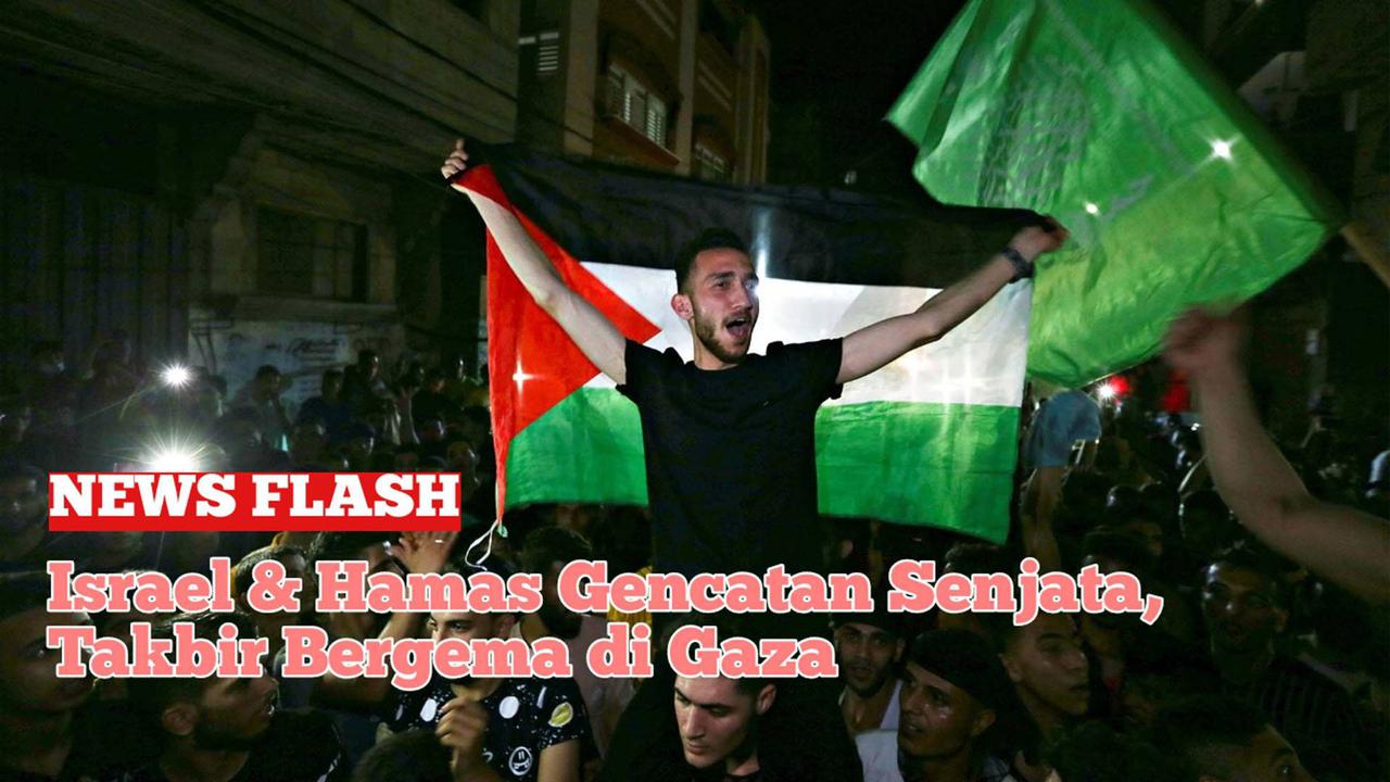 VIDEO : Israel dan Hamas Sepakati Gencatan Senjata