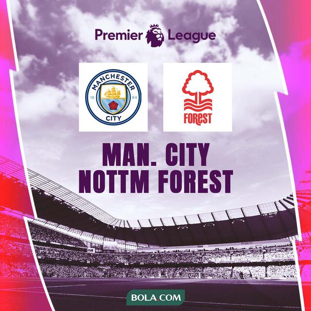 Liga Inggris - Manchester City Vs Nottingham Forest