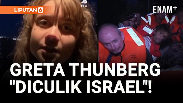 Militer Israel Tahan Kapal Bantuan Greta Thunberg!