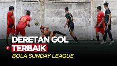 Berita Vide, Deretan Gol Indah yang Tercipta di Bola Sunday League