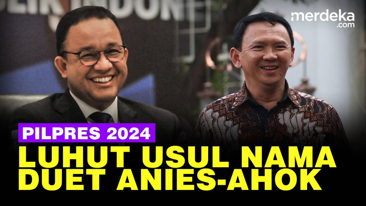 VIDEO: Luhut Usulkan Duet Anies-Ahok, Begini Kata Surya Paloh