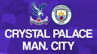 Premier League - Crystal Palace Vs Manchester City (Bola.com/Adreanus Titus)