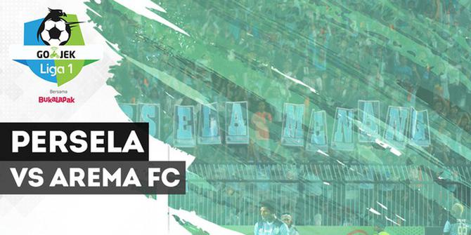 VIDEO: 4 Gol yang Antarkan Persela Taklukkan Arema FC