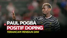 Berita video gelandang milik Juventus, Paul Pogba, dinyatakan positif menggunakan doping. Dirinya terancam skorsing 4 tahun hingga pensiun lebih cepat.
