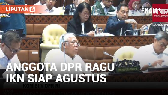 VIDEO: Menteri PUPR Dicecar Pertanyaan IKN Oleh Anggota DPR