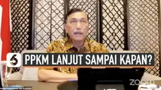 Menteri Koordinator Bidang Maritim dan Investasi Luhut Binsar Panjaitan sampaikan penjelasan terkait status PPKM di sejumlah wilayah. Sampai kapan akan terus dilanjutkan?