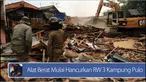 Daily TopNews hari ini akan menyajikan berita seputar alat berat yang mulai mengancurkan RW 3 Kampung Pulo, Jatinegara, Jakarta timur dan calon jemaah haji tetaplah waspada terhadap penyebaran virus MERS dan Ebola.