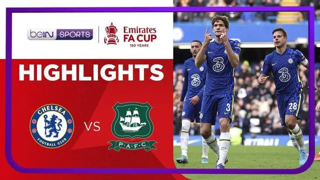 Berita video highlights Piala FA, Chelsea menang tipis atas Plymouth Argyle di Piala FA berkat gol telat Marcos Alonso, Sabtu (5/2/22)