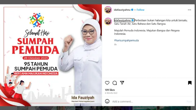 Menteri Ketenagakerjaan Ida Fauziyah mengucapkan Selamat Hari Sumpah Pemuda yang jatuh tepat pada hari ini, Sabtu (28/10/2023).