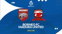 Prediksi&nbsp;Borneo FC Vs Madura United - BRI Super League. (Bola.com/Gregah Nurikhsani)
