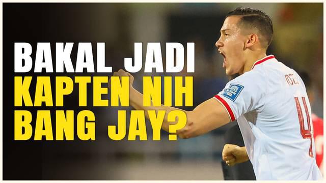 Berita Video, rumor Jay Idzes yang akan menjadi kapten untuk TImnas Indonesia kontra Arab Saudi