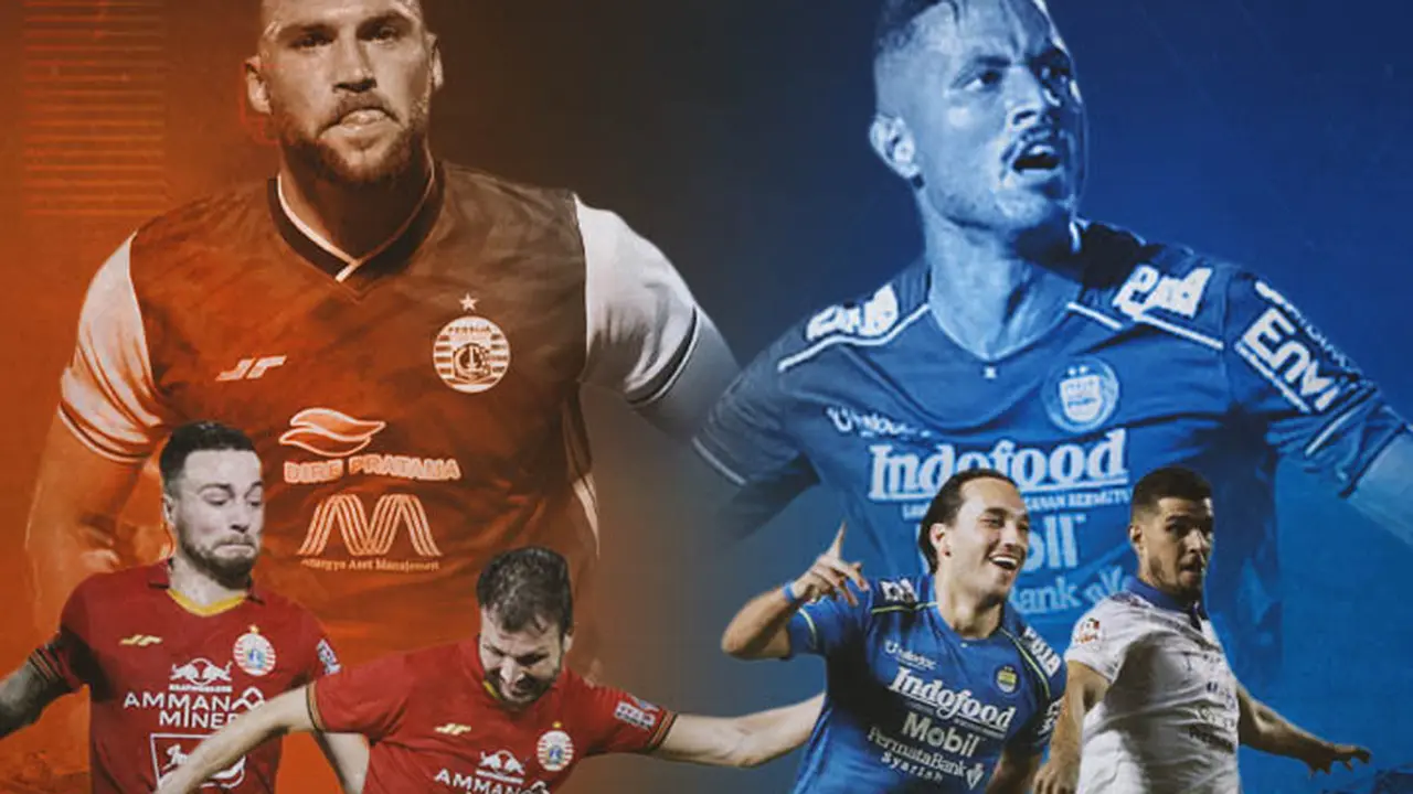 Piala Menpora - Adu Kuat Pemain Asing dan Naturalisasi Persija Jakarta Vs Persib Bandung