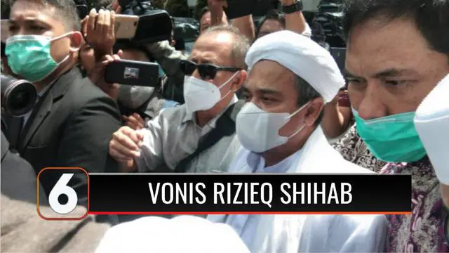 VIDEO: Pengadilan Tolak Banding, Rizieq Shihab Dipastikan Tetap Jalani Hukuman 4 Tahun Penjara