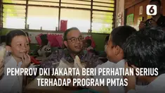 Pemprov DKI Jakarta beri perhatian serius terhadap program Pemberian Makanan Tambahan Anak Sekolah (PMTAS).