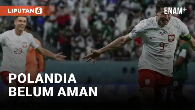 VIDEO: Menanti Laga Hidup Mati Polandia di Piala Dunia