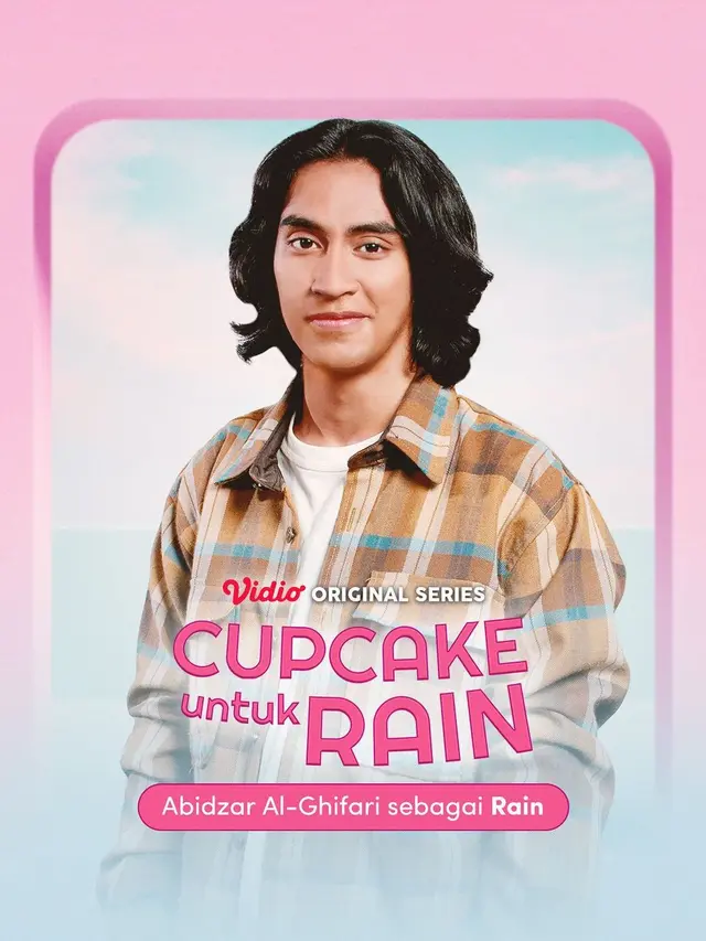 Vidio Original Series Cupcake untuk Rain