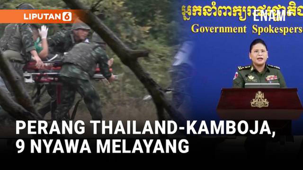 Bentrok Senjata Thailand Kamboja, 9 Nyawa Melayang