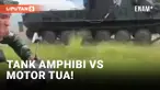 Tank Amphibi vs Motor Tua, Menang Mana?