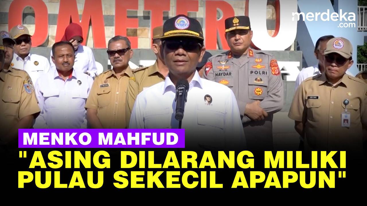 VIDEO: Tegas Soal Pulau Dibeli Asing, Mahfud: Semua Tanah RI Hanya Boleh Dimiliki WNI