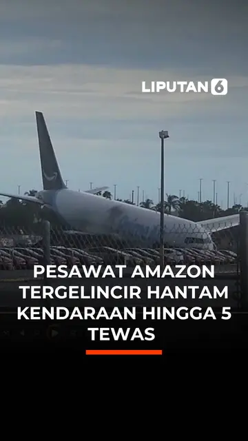 Pesawat Amazon Tergelincir Hantam Kendaraan, 5 Tewas