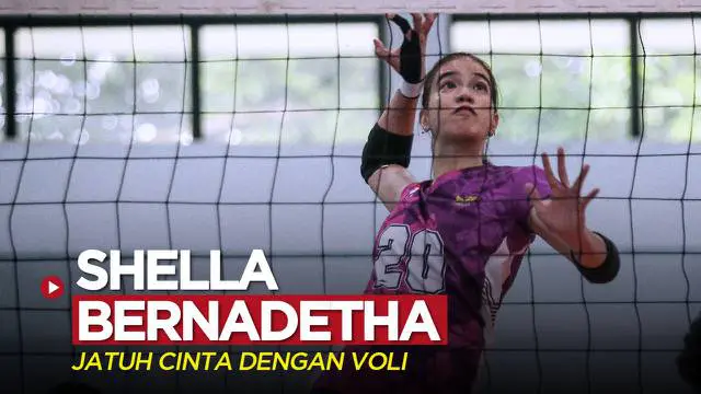 Berita video atlet cantik Shella Bernadetha menceritakan kisahnya awal mula bisa jatuh cinta dan terjun ke dunia voli.