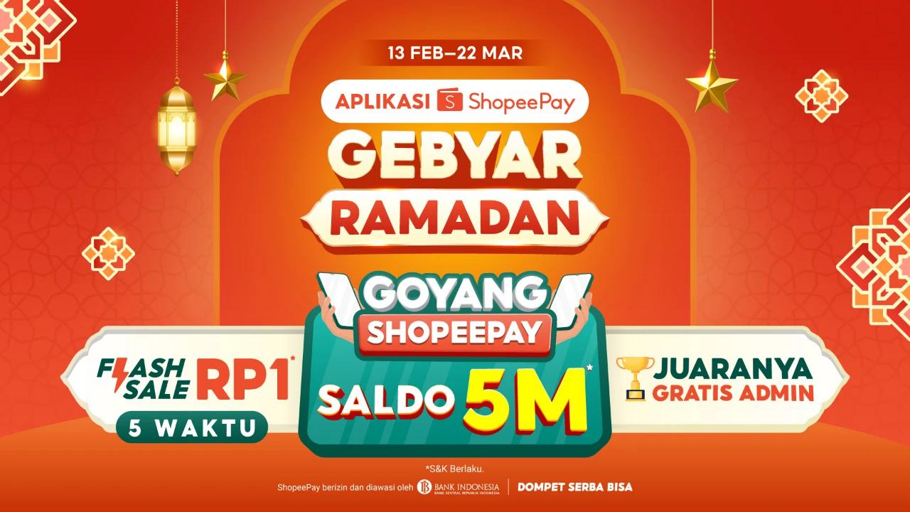 ShopeePay Gebyar Ramadan Bikin Momen Ramadan Lebih Seru dan Hemat untuk Semua