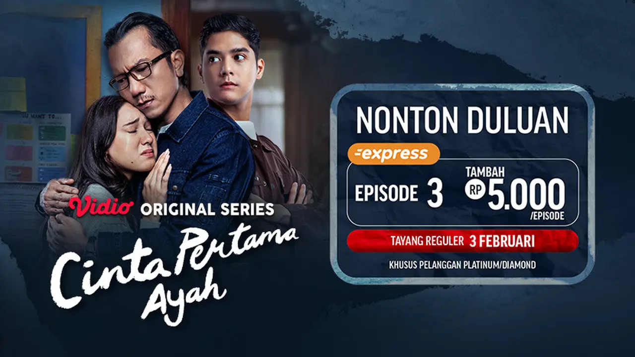 Sinopsis Cinta Pertama Ayah Episode 2