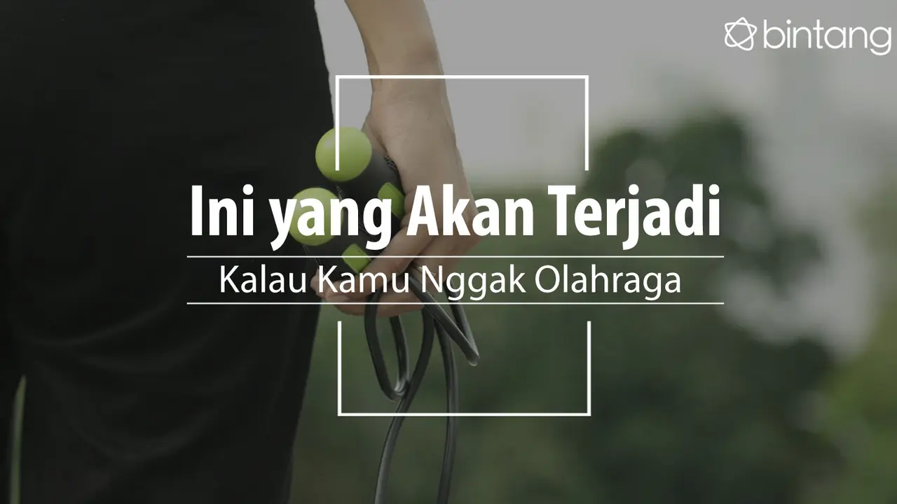Hal ini akan terjadi padamu kalau berhenti olahraga. (Foto: Daniel Kampua, Digital Imaging: Nurman Abdul Hakim/Bintang.com)