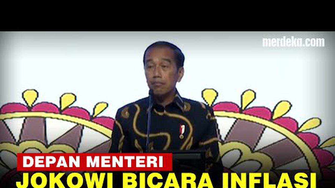 VIDEO: Jokowi Bicara Inflasi Depan Menteri, "Kerja Detail Atau Cuma Tanda Tangan..."
