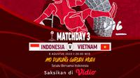 Link Live Streaming AFF U-16 2022 : Indonesia Vs Vietnam di Vidio, 6 Agustus 2022