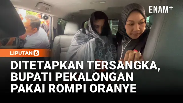 Bupati Pekalongan Fadia Arafiq Jadi Tersangka, Terekam Pakai Rompi Oranye