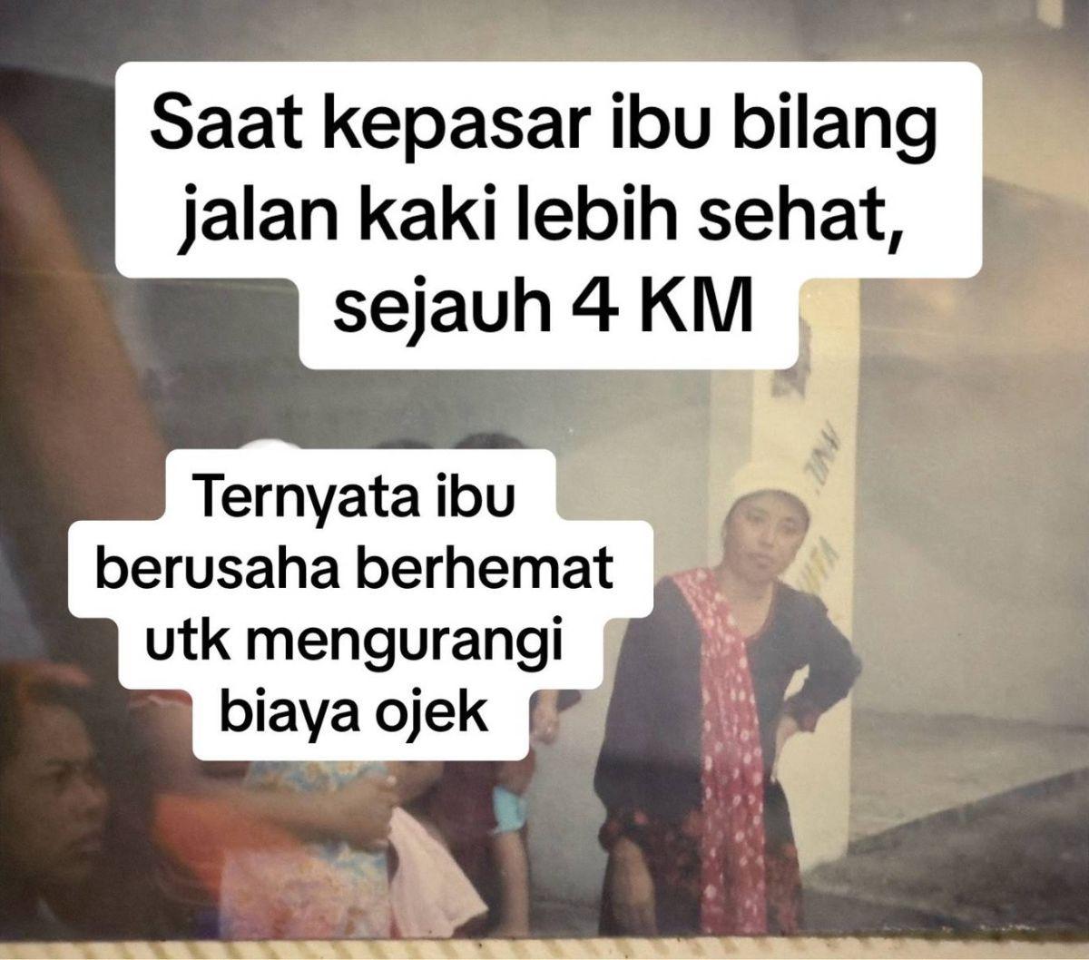 "Saat ke pasar Ibu bilang jlan kaki lebih sehat sejauh 4 kilometer. Ternyata Ibu berusaha menghemat untuk mengurangi biaya ojek," papar pemuda ini. <br>
