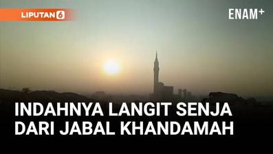 Jabal Khandamah di Makkah menawarkan pemandangan matahari terbenam yang memukau sekaligus menyimpan sejarah penting perjalanan hijrah Nabi Muhammad SAW.