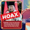 6 Hoaks yang Beredar di Media Sosial Dalam Sepekan, Simak Daftarnya