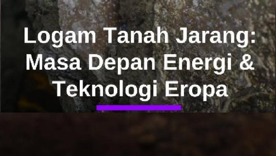 Eropa Cari Alternatif Logam Tanah Jarang dari Cina #Merdekadotcom #Mdkdw26