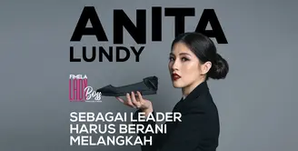 Simak perjalanan karir Anita Lundy sebagai leader Wanita dalam bisnis sepatu yang ia rintis selama 10 tahun.