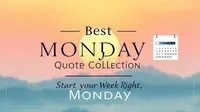 Best Monday Quote Collection to Start Your Week Right