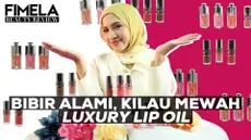 Fimela Beauty Review Ramadan 2016 - Lip Oil Luxury Brand