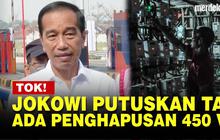 VIDEO: Presiden Jokowi Putuskan Tak Hapus Pelanggan Miskin PLN 450 VA
