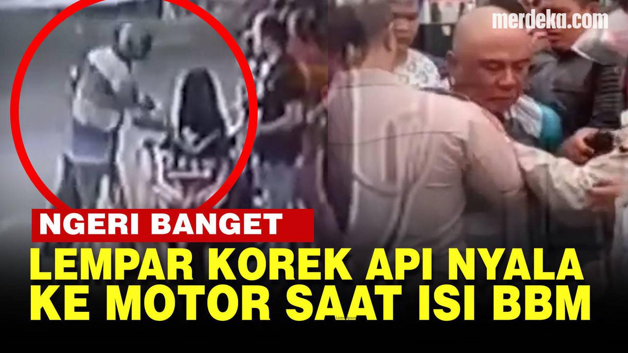 VIDEO: Terekam CCTV, Pria Lempar Korek Menyala ke Tangki Motor Isi Bensin di SPBU