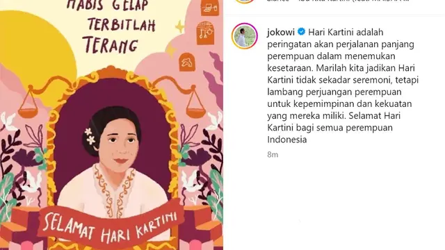 Presiden Jokowi menyampaikan selamat Hari Kartini melalui akun instagram pribadinya.