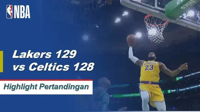 Cuplikan Pertandingan NBA : Lakers 129 vs Celtics 128