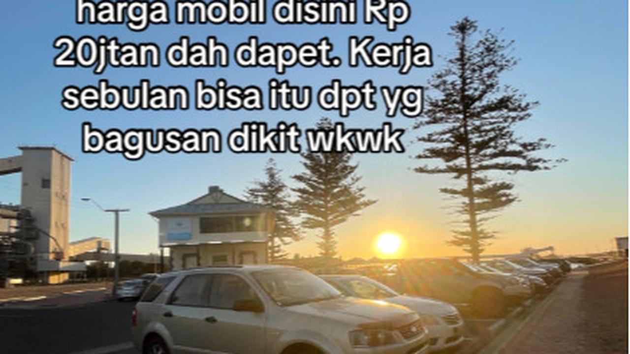 "Butuh mobil? Harga di sini Rp20 juta udah dapat. Kerja sebulan bisa itu dapat yang bagus," sambungnya.