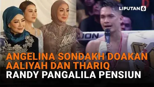 Angelina Sondakh Doakan Aaliyah dan Thariq, Randy Pangalila Pensiun