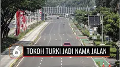 Pemprov DKI Jakarta berencana untuk mengganti nama jalan di Ibu Kota Jakarta dengan nama tokoh Muslim Turki, Mustafa Kemal Ataturk. Pemberian nama jalan dengan tokoh Turki merupakan bentuk kerjasama antara Indonesia dan Turki.