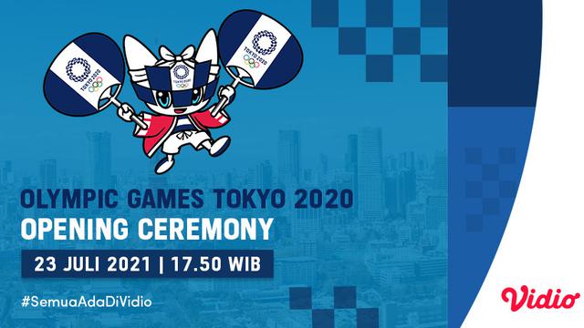 Opening Ceremony Olimpiade Tokyo 2020 di Vidio