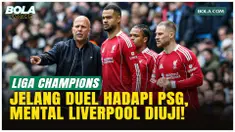 Liverpool bersiap menghadapi PSG di Paris, Rabu, usai kalah 0-4 dari Man City. Arne Slot menilai reaksi tegas kapten penting untuk kebangkitan tim, sementara Florian Wirtz menegaskan kepercayaan diri jelang laga Liga Champions.