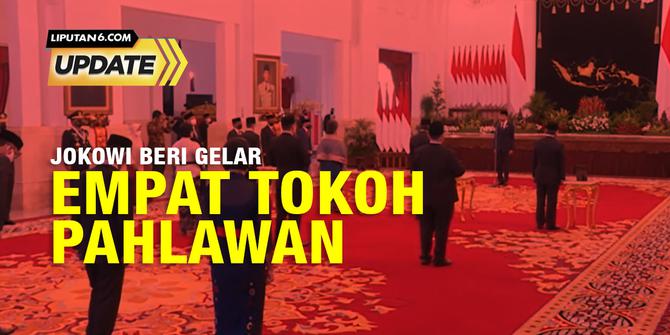 Liputan6 Update: Jokowi Beri Gelar 4 Tokoh Pahlawan
