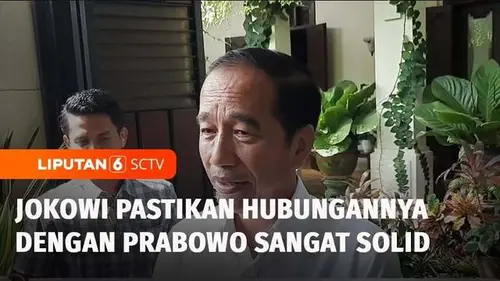 VIDEO: Jokowi soal Hubungan dengan Prabowo: Baik-Baik Saja